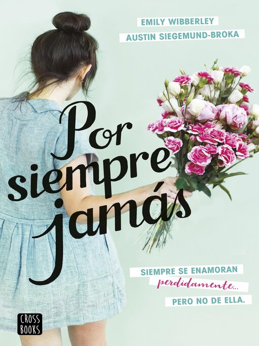 Title details for Por siempre jamás by Austin Siegemund-Broka - Available